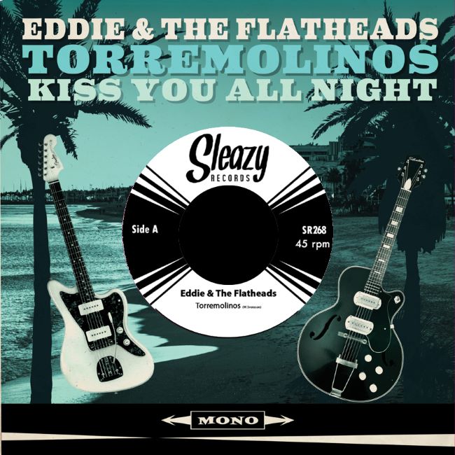 Eddie & The Flatheads - Torremolinos + 1